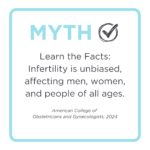 Choosing A Sperm Donor Myth image - Learning the facts about infertility from ACOG - affecting men and women